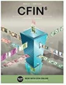 cfin (with mindtap finance, 1 term (6 months) printed access card) [with access card] ( mindtap course list ) (6th ed.)-9781337407342