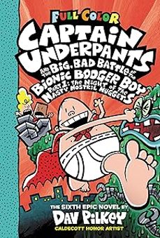captain underpants and the big, bad battle of the bionic booger boy, part 1: the night of the nasty nostril nuggets: color-dav pilkey-9781338864342