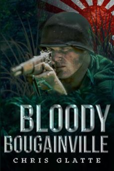 bloody bougainville-chris glatte-9781386551942