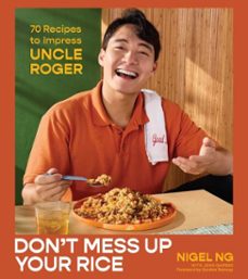 don't mess up your rice (ebook)-nigel ng-9781398554542