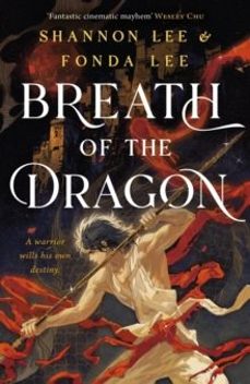 breath of the dragon-fonda lee-9781399723442