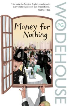 money for nothing-p.g. wodehouse-9781409063742