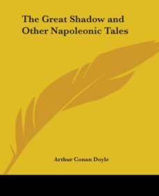 the great shadow and other napoleonic tales-9781419164842