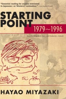 starting point: 1979-1996-hayao miyazaki-9781421561042
