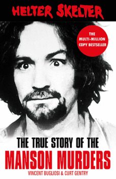 helter skelter (ebook)-vincent bugliosi-curt gentry-9781446493342