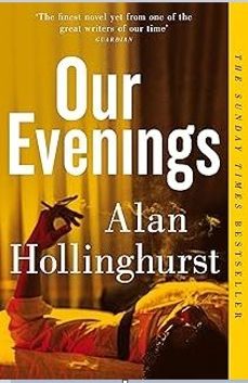 our evenings-alan hollinghurst-9781447208242