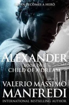 alexander: child of a dream (volume 1)-9781447271642