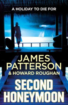 second honeymoon-james patterson-9781448108442