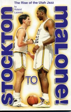 stockton to malone (ebook)-roland lazenby-9781461733942