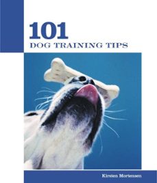 101 dog training tips (ebook)-kirsten mortensen-9781461749042