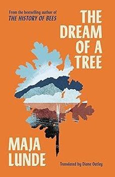 the dream of a tree-maja lunde-9781471185342