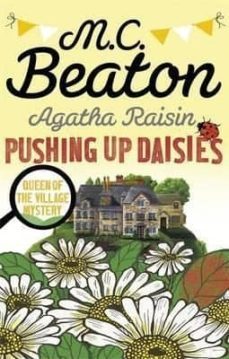 pushing up daisies-m.c. beaton-9781472117342