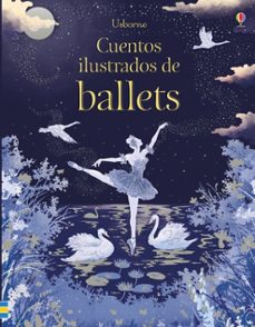 cuentos ilustrados de ballet-anne yvonne gilbert-9781474964142