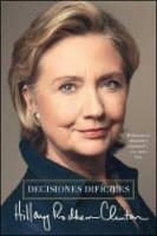 decisiones dificiles-hillary rodham clinton-9781476759142