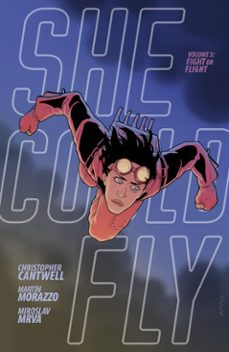 she could fly volume 3: fight or flight (ebook)-christopher cantwell-9781506725642