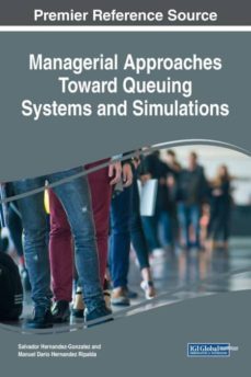managerial approaches toward queuing systems and simulations-9781522552642