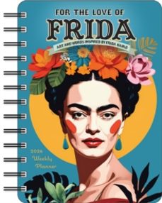 for the love of frida 2026 weekly planner calendar-angi sullins-9781524899042