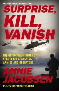 surprise, kill, vanish (ebook)-annie jacobsen-9781529378542