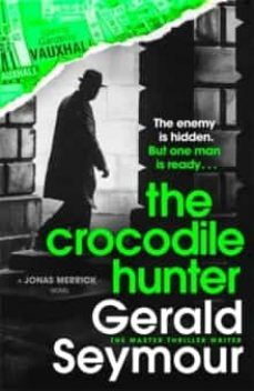 the crocodile hunter-gerald seymour-9781529386042