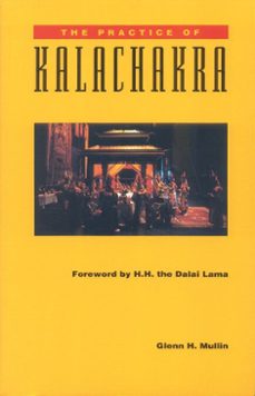 the practice of kalachakra (ebook)-glenn h. mullin-9781559397742