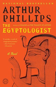 the egyptologist (ebook)-arthur phillips-9781588364142