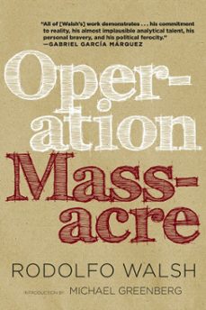 operation massacre (ebook)-rodolfo walsh-9781609805142