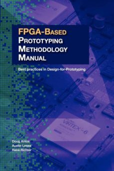 fpga-based prototyping methodology manual-9781617300042