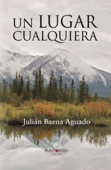 un lugar cualquiera (ebook)-julian baena aguado-9781629348742