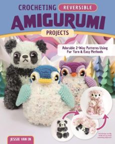 crocheting reversible amigurumi projects (ebook)-jessie van in-9781637412442