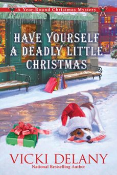 have yourself a deadly little christmas (ebook)-vicki delany-9781639104642