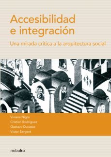 accesibilidad e integracion (ebook)-viviana nigro-9781643604442
