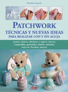 patchwork tecnicas y nuevas ideas para realizar con y sin aguja (ebook)-mariolina gasparini-9781644616642