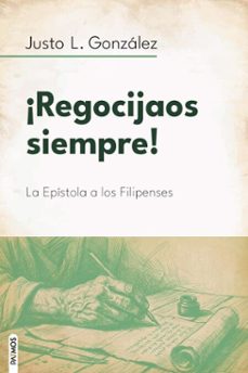 regocijaos siempre (ebook)-justo l. gonzalez-9781646913442