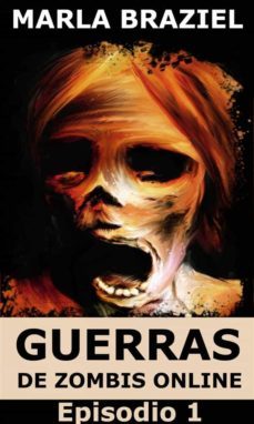 guerras de zombis online: episodio 1 (ebook)-9781667440842