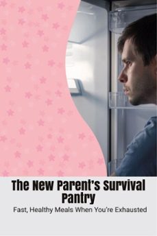 the new parent’s survival pantry (ebook)-willa s. durham-9781759931142