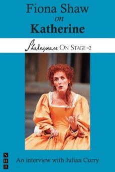 fiona shaw on katherine (ebook)-fiona shaw-julian curry-9781780018942