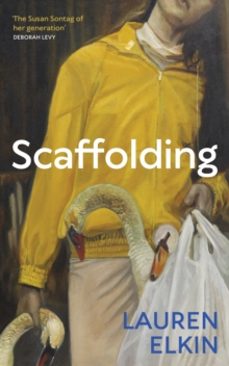 scaffolding-lauren elkin-9781784742942