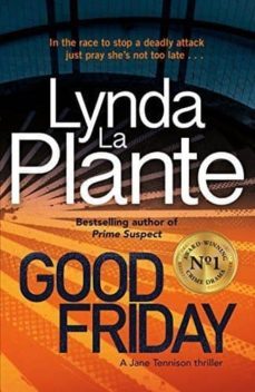 good friday-lynda la plante-9781785763342