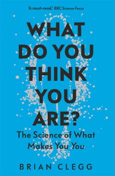 what do you think you are? (ebook)-brian clegg-9781785786242