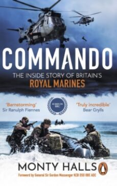 commando : the inside story of britain s royal marines-monty halls-9781785947742