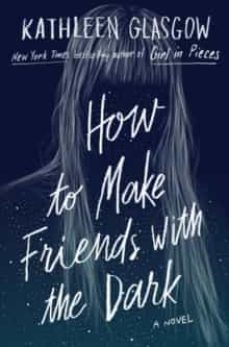how to make friends with the dark-9781786075642