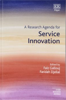 a research agenda for service innovation-faiz (ed.) gallouj-9781786433442