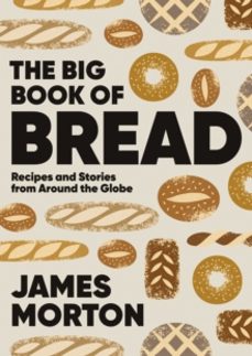 the big book of bread-james morton-9781787138742