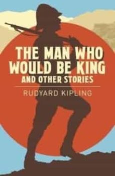 the man who would be king & other stories-9781788283342