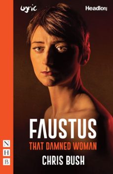 faustus: that damned woman (ebook)-chris bush-9781788503242