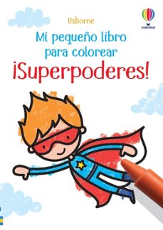 superpoderes (mi pequeño libro para colorear)-kate nolan-9781803708942