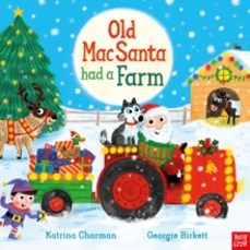 old macsanta had a farm-katrina charman-9781805130642