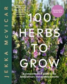 100 herbs to grow-9781837830442