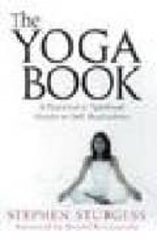 the yoga book: a practical & spiritual guide to self-relization-stephen sturgess-9781842930342