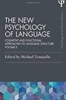the new psychology of language : cognitive and functional approaches to language structure, volume ii-michael tomasello-9781848725942